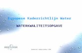 Gemeente ambassadeur KRW1 Europese Kaderrichtlijn Water WATERKWALITEITSOPGAVE.