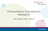 Presentatie Geriatrisch Netwerk 10 september 2013.