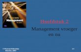Hoofdstuk 2 Management vroeger en nu © Pearson Education Benelux, 20032-1.