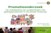 Promotieonderzoek De ontwikkeling van zorgleerlingen met gedragsproblemen in het primair onderwijs Inge Schrooten, MSc. 28 juni 2012.