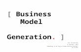 [ Business Model Generation. ] Roy van Dorssen 31 Oktober, 2013 Samenhang in de Zorg en Ondersteuning dichtbij de Cliënt.