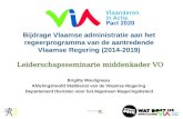 Bijdrage Vlaamse administratie aan het regeerprogramma van de aantredende Vlaamse Regering (2014-2019) Leiderschapsseminarie middenkader VO Brigitte Mouligneau.