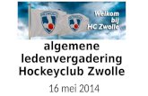 Extra algemene ledenvergadering Hockeyclub Zwolle 16 mei 2014.