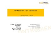Ontkooien van ouderen 17 november 2011 Prof. dr. Hans Kasper Etil bv Universiteit Maastricht Witmakersstraat 10, 6211 JB Maastricht Postbus 1016, 6201.