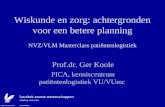 Wiskunde en zorg: achtergronden voor een betere planning NVZ/VLM Masterclass patiëntenlogistiek Prof.dr. Ger Koole PICA, kenniscentrum patiëntenlogistiek.