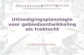 Uitnodigingsplanologie voor gebiedsontwikkeling als trektocht © 2011 Peter van Rooy NLBW – COMM_P_10_40361.