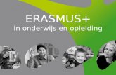 ERASMUS+ in onderwijs en opleiding. Waarom nieuw programma? Begrotingen EU: zevenjaarlijks 2007-2013: Een Leven Lang Leren (+ Youth in Action) 2014-2020: