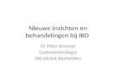 Nieuwe inzichten en behandelingen bij IBD Dr Peter Bossuyt Gastroenterologie IBD kliniek Bonheiden.
