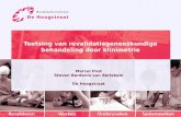 Toetsing van revalidatiegeneeskundige behandeling door klinimetrie Marcel Post Steven Berdenis van Berlekom De Hoogstraat.