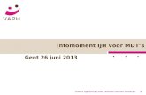 Infomoment IJH voor MDT’s Vlaams Agentschap voor Personen met een Handicap1 Gent 26 juni 2013.