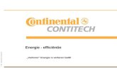 1 Date filename.ppt © ContiTech AG Energie - efficiëntie „Verloren“ Energie is verloren Geld!