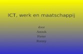 ICT, werk en maatschappij door Anouk Pieter Ronny.