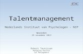 20 January 2011 Avio, Brindisi Talentmanagement Nederlands Instituut van Psychologen - NIP Woerden 29 november 2013 Robert Teunissen Managing Partner CaC.