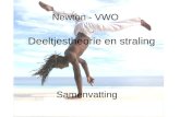 Newton - VWO Samenvatting Deeltjestheorie en straling.