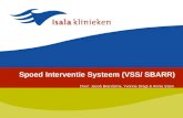 Spoed Interventie Systeem (VSS/ SBARR) Door: Jacob Brandsma, Yvonne Dragt & Annie Stam.
