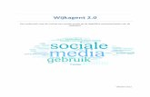 Wijkagent 2.0 Een onderzoek naar de invloed van sociale media op de dagelijkse werkzaamheden van de wijkagent