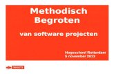 Begroten van software projecten - Hogeschool Rotterdam gastcollege 05-11-2013