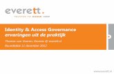 Identity & Access Governance - Ervaringen uit de praktijk (Roundtable Event 20121211)