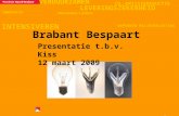 Brabant Bespaart tbv Kiss 12 maart 2009