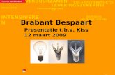 Brabant Bespaart tbv Kiss12maart2009