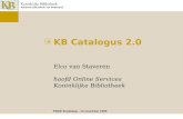 FOBID studiedag 2008: KB Catalogus 2.0