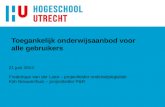 Toegankelijk onderwijsaanbod voor alle gebruikers - Kim Nieuwenhuis en Frédérique van der Laan - HO-link 2014
