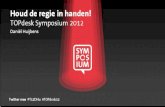 Houd de regie in handen! - TOPdesk Symposium 2012