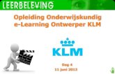 KLM Opleiding Onderwijskundig e-Learning Ontwerper, dag 4