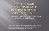 dertig jaar psychosociale interventies bij schizofrenie