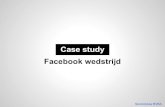 Case study: Facebook wedstrijd