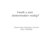 Slotenmaker Rotterdam Charlois. Bel nu 010-7420353