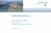 DSD-NL 2014 - Delft-FEWS Gebruikersdag - 5. Highlights projecten en nieuwe functionaliteiten, Gerben Boot (Deltares)