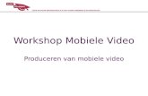 Produceren van Mobiele Video