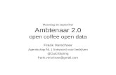 20110926 Ambtenaar 2.0 open coffee over open data