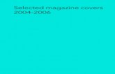 Selected magazine covers. Vrij Nederland 2004-2006