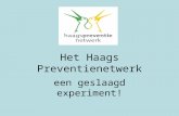 Het Haags Preventienetwerk: een geslaagd experiment  Charlotte Eymael, Hoofdarchivist, Koninklijk Huisarchief, Den Haag