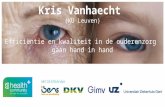 Kris Vanhaecht (KU Leuven) - Efficiëntie en kwaliteit in de ouderenzorg gaan hand in hand