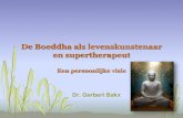 Boeddha supertherapeut en  levenskunstenaar