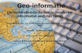 Geo-informatie - De verbindende-factor in moderne informatie-architecturen