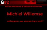 Iia experience fg  michiel willemse leiding geven aan verandering in werken versie 1.0