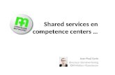 Shared services en competence centers - een verhaal