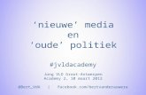 Presentation Social Media in Political Campaigns (for Jong VLD Academy, March 2012)