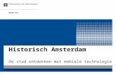 Historisch Amsterdam: De stad ontdekken met mobiele technologie - Nynke Bos - OWD14