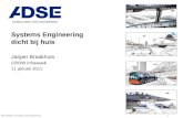 Systems Engineering dicht bij huis - Jasper Braakhuis - ADSE (namens INCOSE NL)