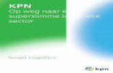 KPN Whitepaper Smart Logistics. Op weg naar een superslimme logistieke sector.