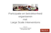 Presentatie workshop participatie en betrokkenheid organiseren met large scale interventions voor ba&o, 20 september 2013