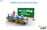 PROPS Rock the blog