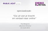 eRetail 2011 - Paul Bergsma - Paradigit