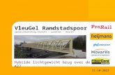 Heijmans - Vleugel randstadspoor - presentatie a27-viaduct tbv bouwen met staal - 22-03-2012
