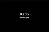 Kado Experience